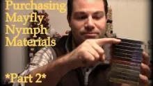 Video thumb for Purchasing Mayfly Nymphs Materials (Part 2)